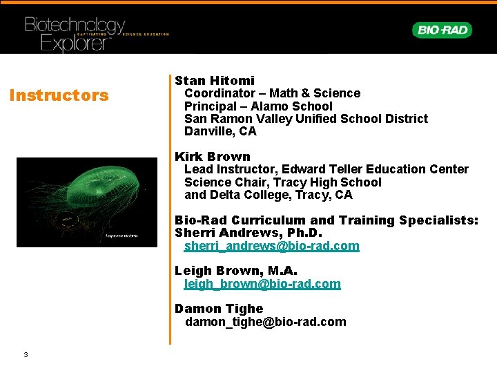 Instructors Stan Hitomi Coordinator – Math & Science Principal – Alamo School San Ramon