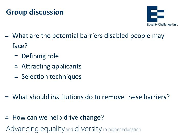 Group discussion = What are the potential barriers disabled people may face? = Defining
