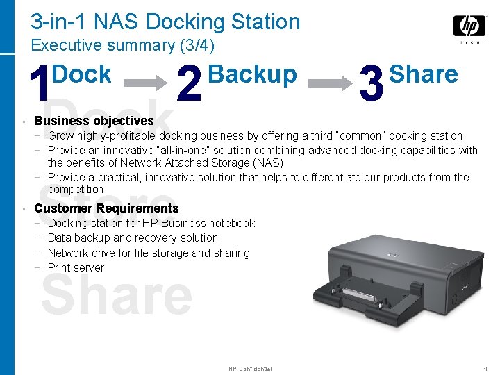 3 -in-1 NAS Docking Station Executive summary (3/4) 1 Dock • 2 Backup Dock