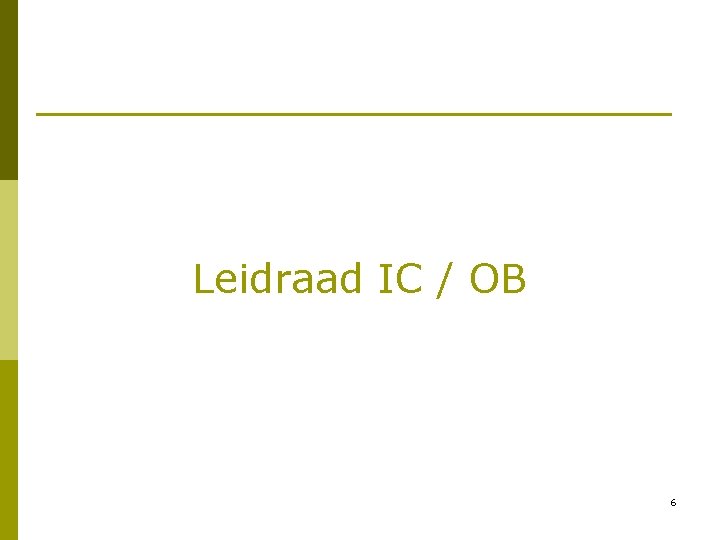 Leidraad IC / OB 6 