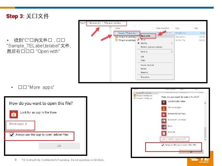 Step 3: 关�文件 • 找到”C”�的文件� , �� “Sample_TELabel, telabel”文件， 然后右��� ”Open with” • ��