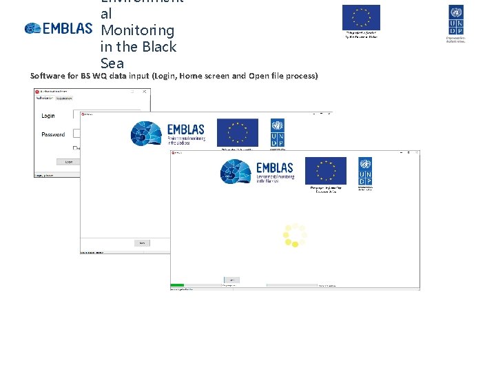 Environment al Monitoring in the Black Sea Software for BS WQ data input (Login,