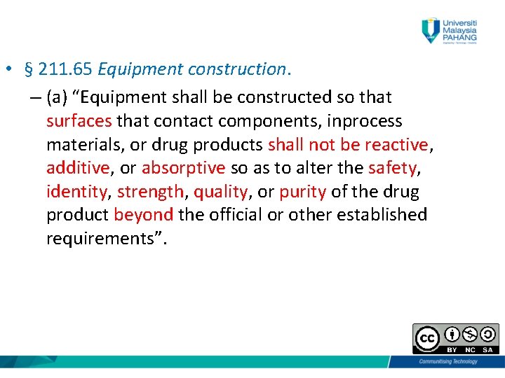  • § 211. 65 Equipment construction. – (a) “Equipment shall be constructed so