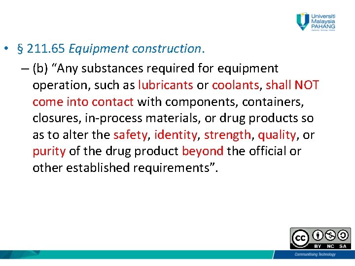  • § 211. 65 Equipment construction. – (b) “Any substances required for equipment