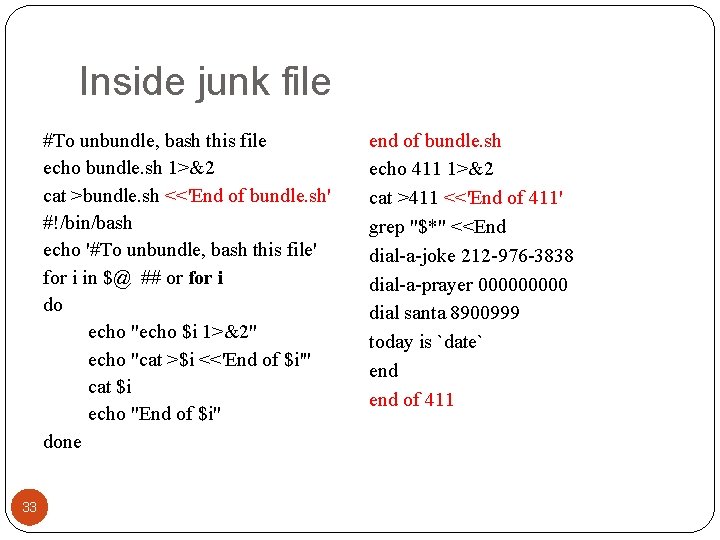 Inside junk file #To unbundle, bash this file echo bundle. sh 1>&2 cat >bundle.