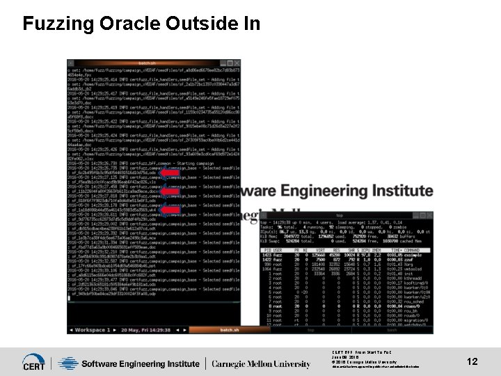 Fuzzing Oracle Outside In CERT BFF: From Start To Po. C June 09, 2016