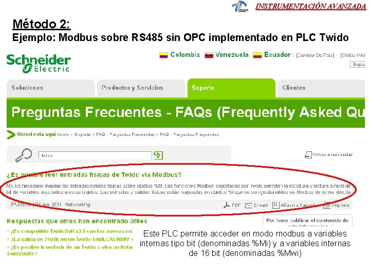 INSTRUMENTACIÓN AVANZADA Método 2: Ejemplo: Modbus sobre RS 485 sin OPC implementado en PLC