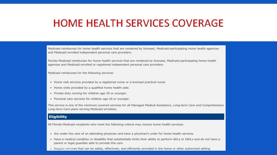 HOME HEALTH SERVICES COVERAGE 