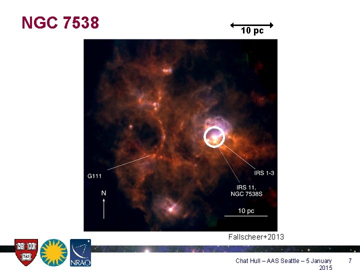 NGC 7538 10 pc Fallscheer+2013 Chat Hull – AAS Seattle – 5 January 2015