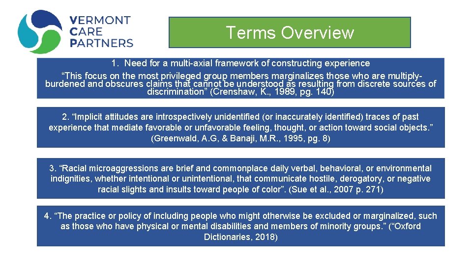 Terms Overview 1. Need for a multi-axial framework of constructing experience “This focus on