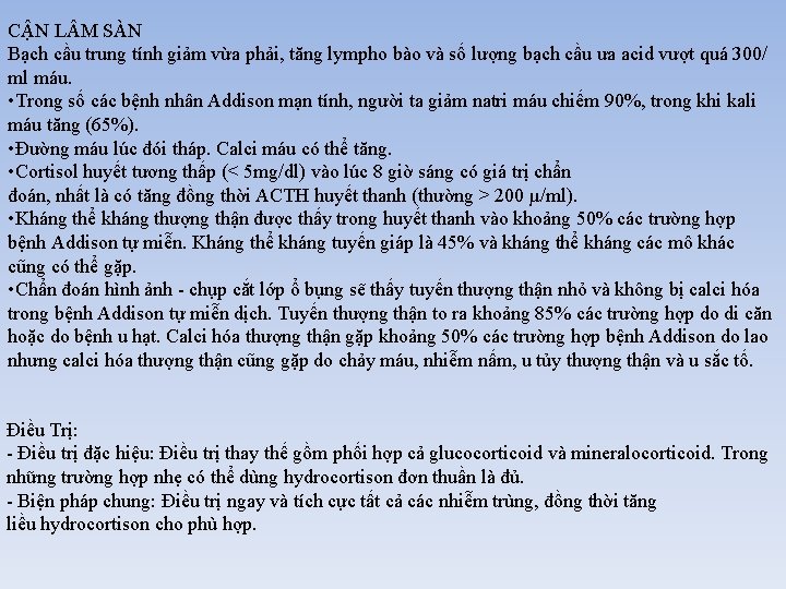 CẬN L M SÀN Bạch cầu trung tính giảm vừa phải, tăng lympho bào