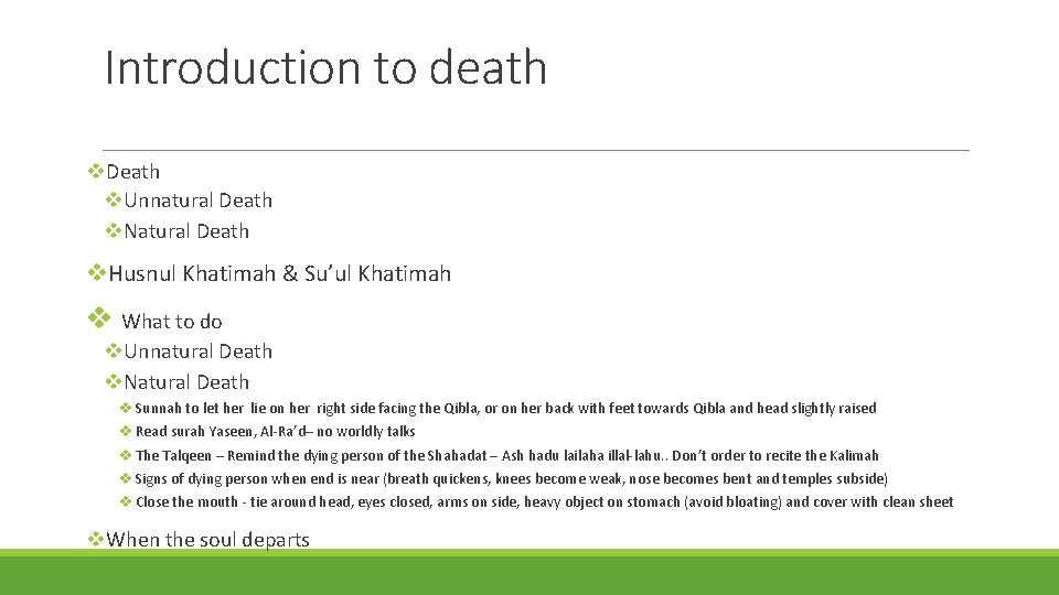 Introduction to death v. Death v. Unnatural Death v. Natural Death v. Husnul Khatimah
