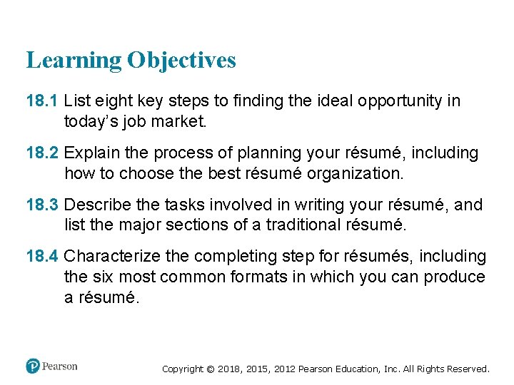 Learning Objectives 18. 1 List eight key steps to finding the ideal opportunity in
