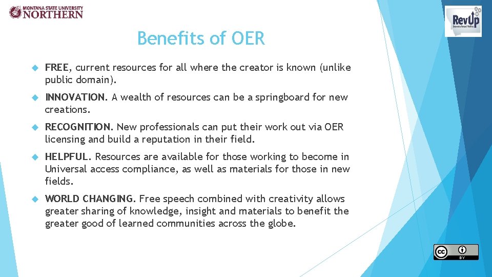 Benefits of OER FREE, current resources for all where the creator is known (unlike