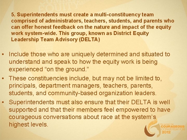 5. Superintendents must create a multi-constituency team comprised of administrators, teachers, students, and parents 5. Superintendents must create a multi-constituency team comprised of administrators, teachers, students, and parents