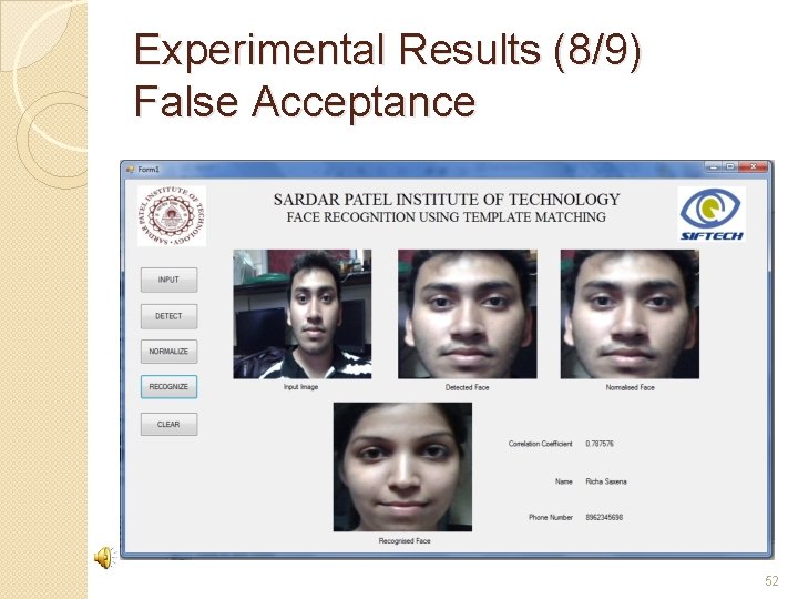 Experimental Results (8/9) False Acceptance 52 