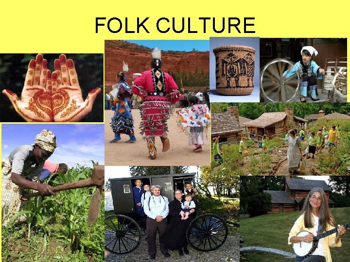 FOLK CULTURE 