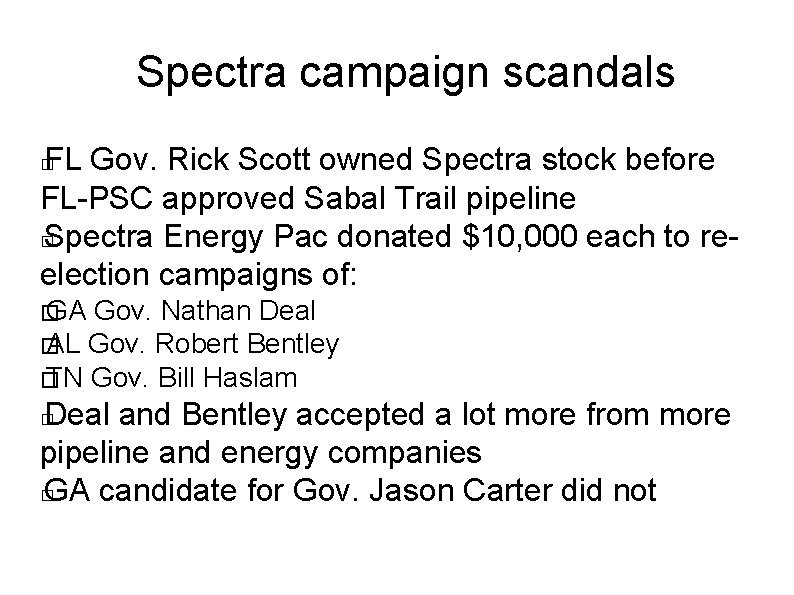 Spectra campaign scandals FL Gov. Rick Scott owned Spectra stock before FL-PSC approved Sabal