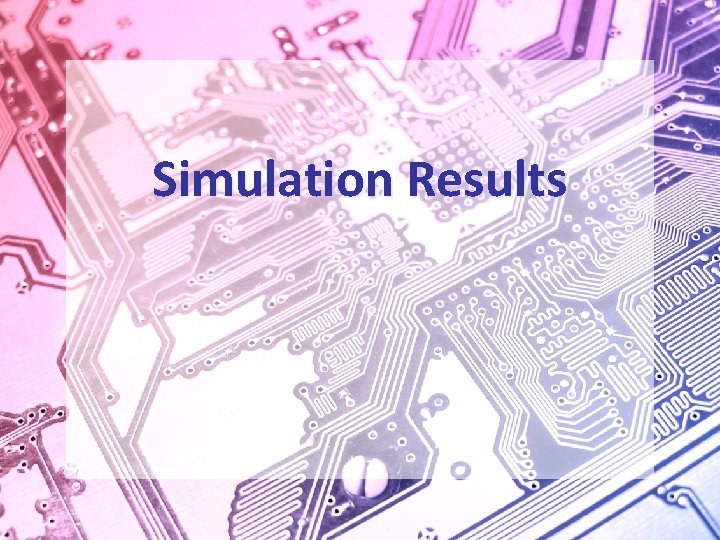 Simulation Results 