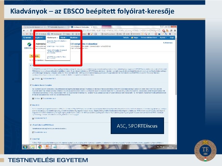 Kiadványok – az EBSCO beépített folyóirat-keresője ASC, SPORTDiscus 