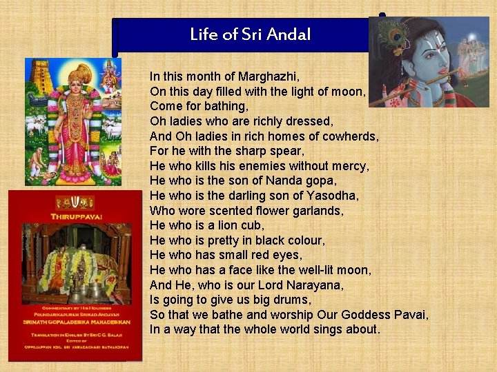 Life of Sri Andal In this month of Marghazhi, On this day filled with