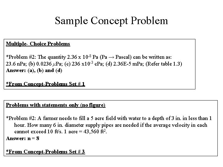 Sample Concept Problem Multiple- Choice Problems *Problem #2: The quantity 2. 36 x 10