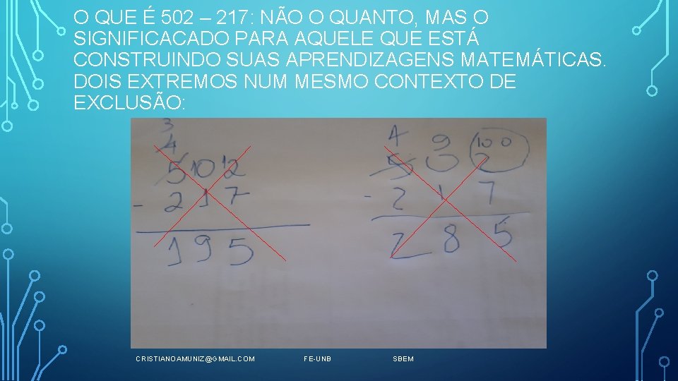 O QUE É 502 – 217: NÃO O QUANTO, MAS O SIGNIFICACADO PARA AQUELE