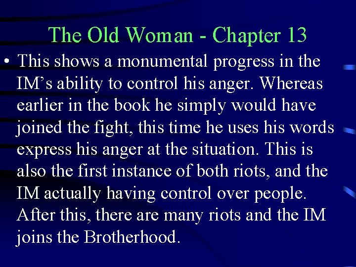 The Old Woman - Chapter 13 • This shows a monumental progress in the