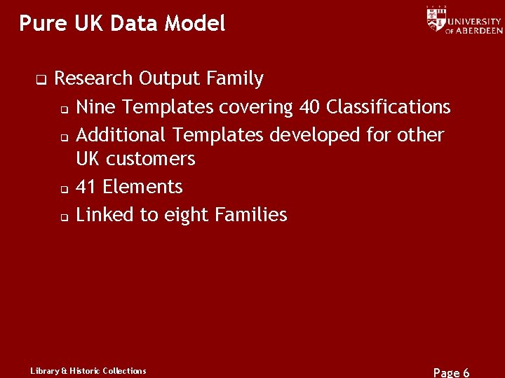 Pure UK Data Model q Research Output Family q Nine Templates covering 40 Classifications