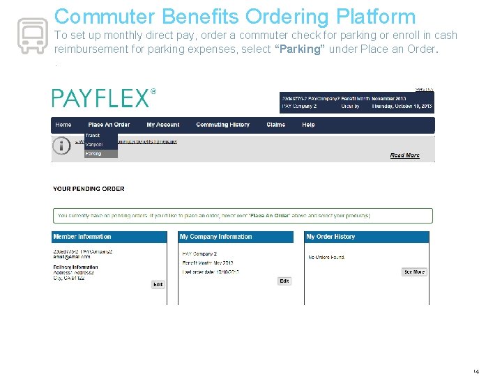 Commuter Benefits Ordering Platform To set up monthly direct pay, order a commuter check