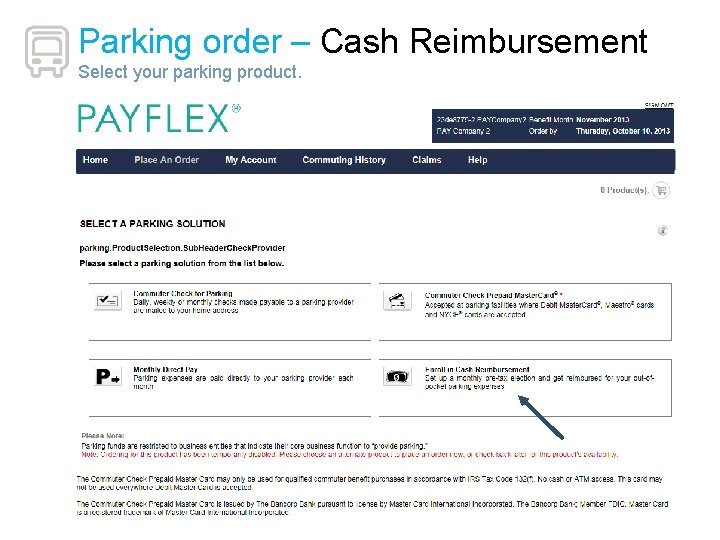 Parking order – Cash Reimbursement Select your parking product. 