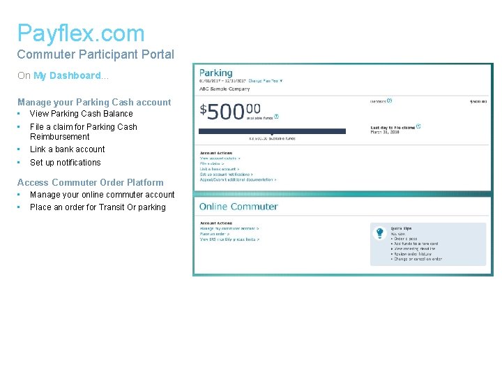 Payflex. com Commuter Participant Portal On My Dashboard… Manage your Parking Cash account •