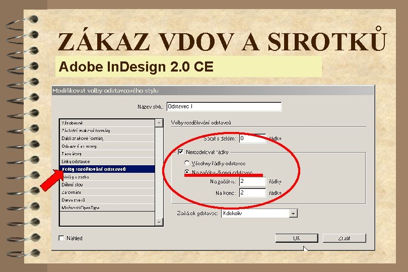 ZÁKAZ VDOV A SIROTKŮ Adobe In. Design 2. 0 CE 