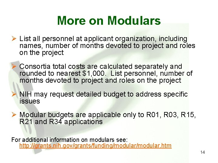 More on Modulars Ø List all personnel at applicant organization, including names, number of