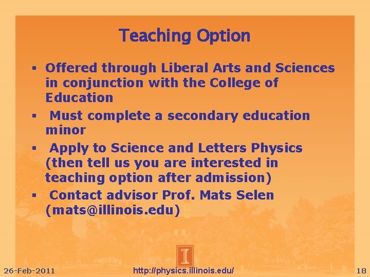 Teaching Option Offered through Liberal Arts and Sciences in conjunction with the College of
