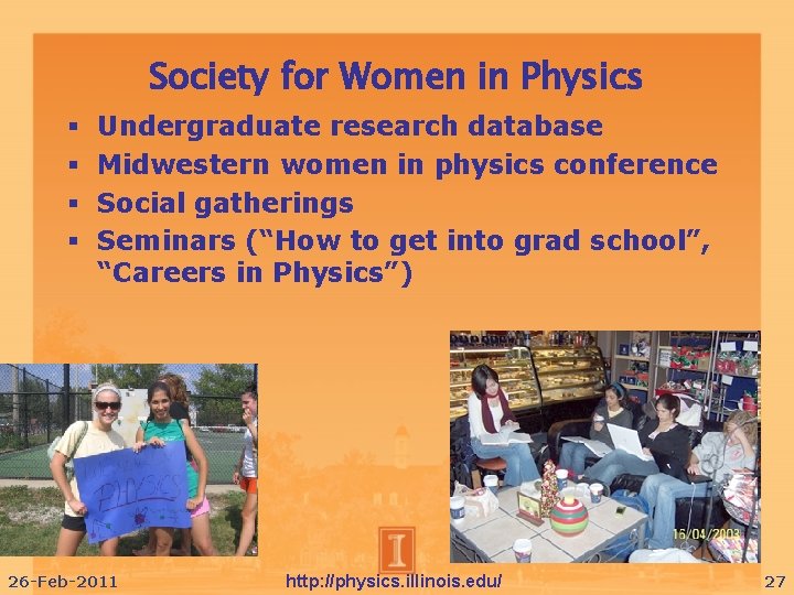 Society for Women in Physics Undergraduate research database Midwestern women in physics conference Social