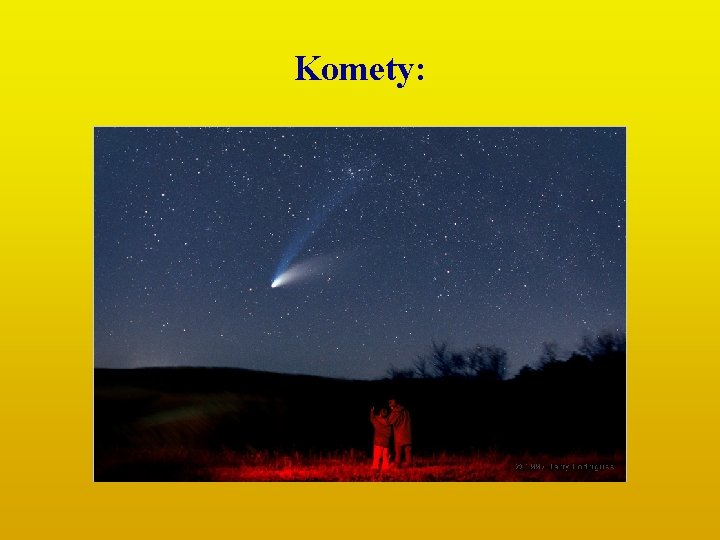 Komety: Komety: