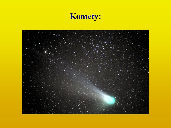 Komety: Komety: