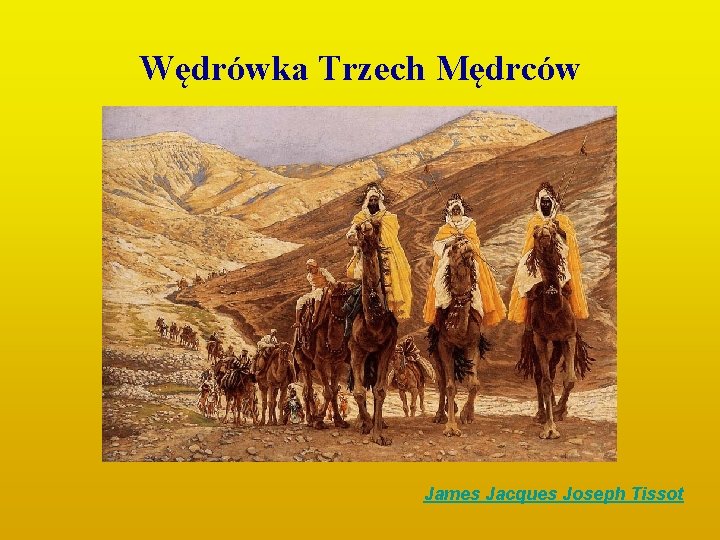 Wędrówka Trzech Mędrców James Jacques Joseph Tissot 