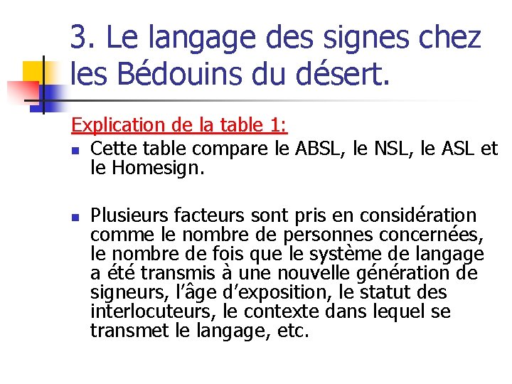 3. Le langage des signes chez les Bédouins du désert. Explication de la table