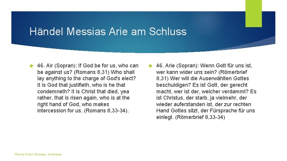 Händel Messias Arie am Schluss 46. Air (Sopran): If God be for us, who