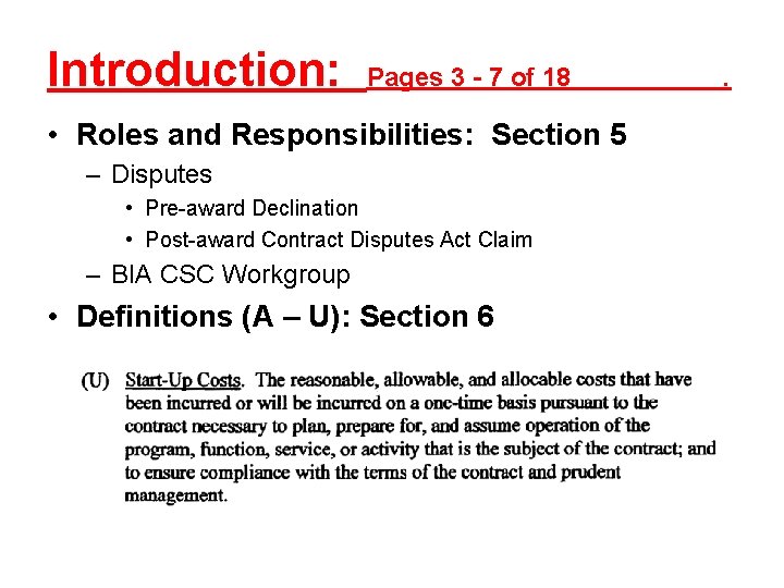 Introduction: Pages 3 - 7 of 18 • Roles and Responsibilities: Section 5 –