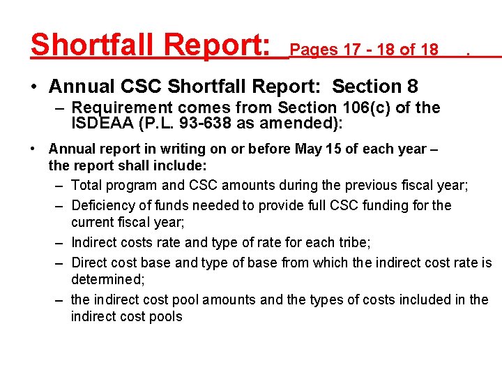 Shortfall Report: Pages 17 - 18 of 18 . • Annual CSC Shortfall Report: