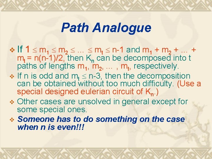 Path Analogue v If 1 m 2 … mt n-1 and m 1 +