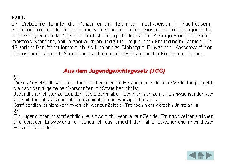 Fall C 27 Diebstähle konnte die Polizei einem 12 jährigen nach weisen. In Kaufhäusern, Fall C 27 Diebstähle konnte die Polizei einem 12 jährigen nach weisen. In Kaufhäusern,