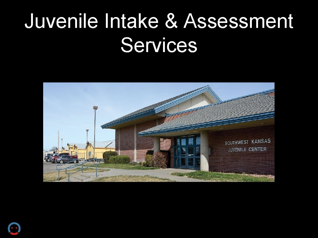 Juvenile Intake & Assessment Services 