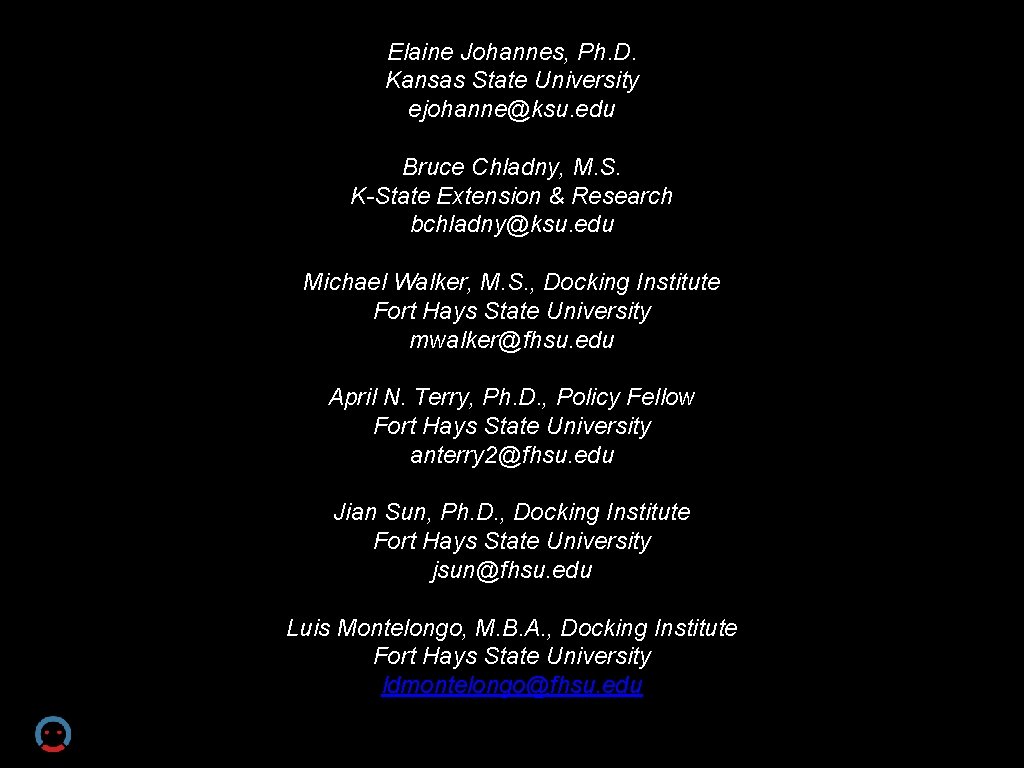 Elaine Johannes, Ph. D. Kansas State University ejohanne@ksu. edu Bruce Chladny, M. S. K-State