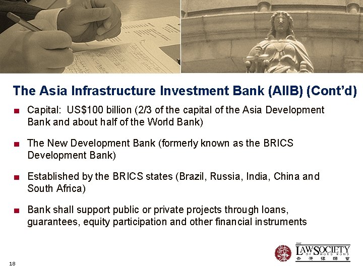 The Asia Infrastructure Investment Bank (AIIB) (Cont’d) ■ Capital: US$100 billion (2/3 of the