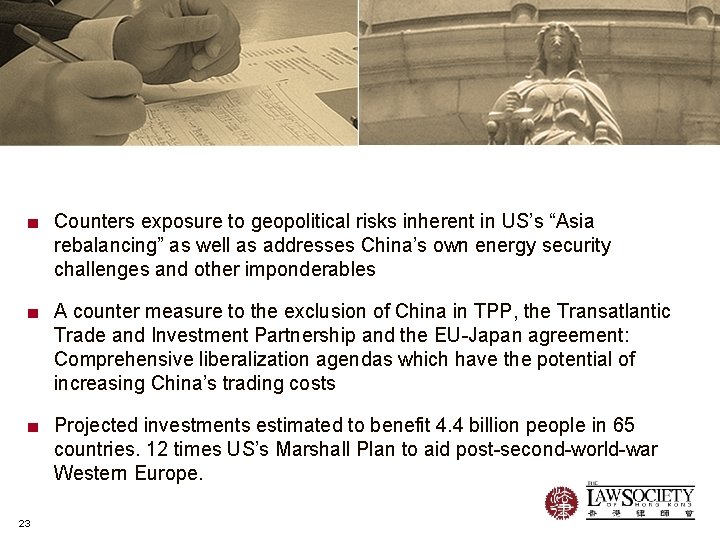 ■ Counters exposure to geopolitical risks inherent in US’s “Asia rebalancing” as well as