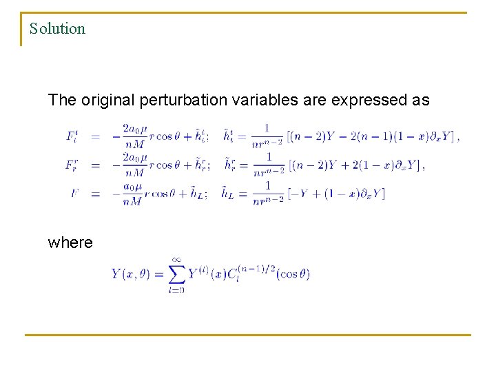 Solution The original perturbation variables are expressed as where 